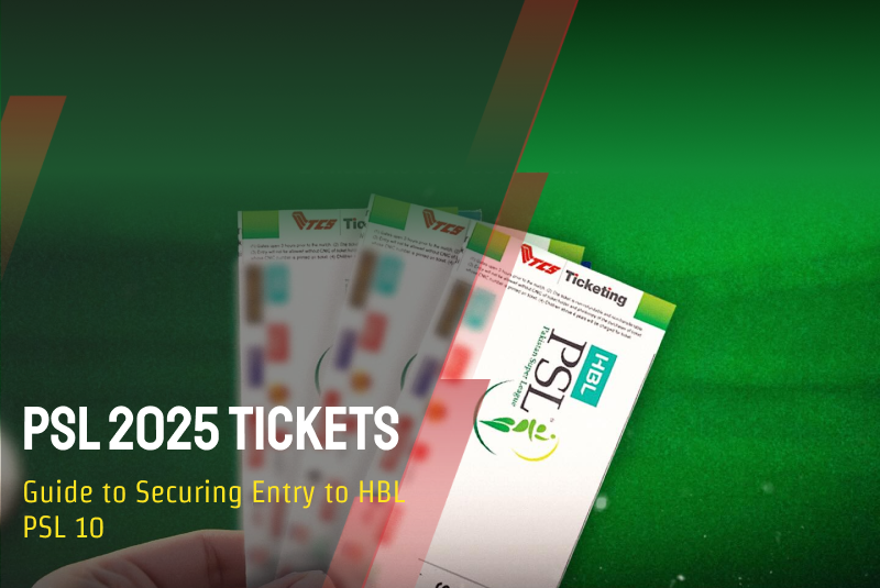 PSL 2025 Tickets: Guide to Securing Entry to HBL PSL 10